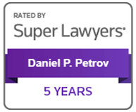 Rated By Super Lawyers Daniel P. Petrov 5 Years